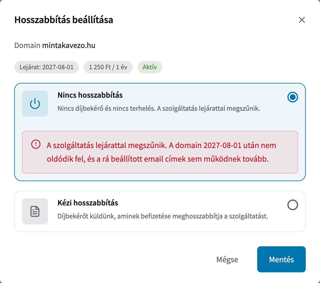 A Hosszabbítás beállítása ablak, kiválasztva a Nincs hosszabbítás lehetőség a lejárat utáni megszűnésről szóló figyelmeztetéssel