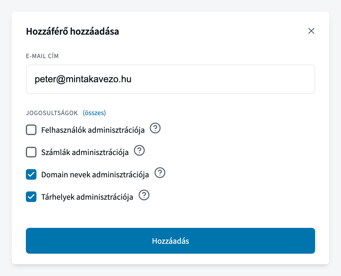 A Hozzáférő hozzáadása ablak: kitöltött E-mail cím mező, a Jogosultságok között bejelölve a Domain nevek adminisztrációja és a Tárhelyek adminisztrációja, alul a Hozzáadás gomb